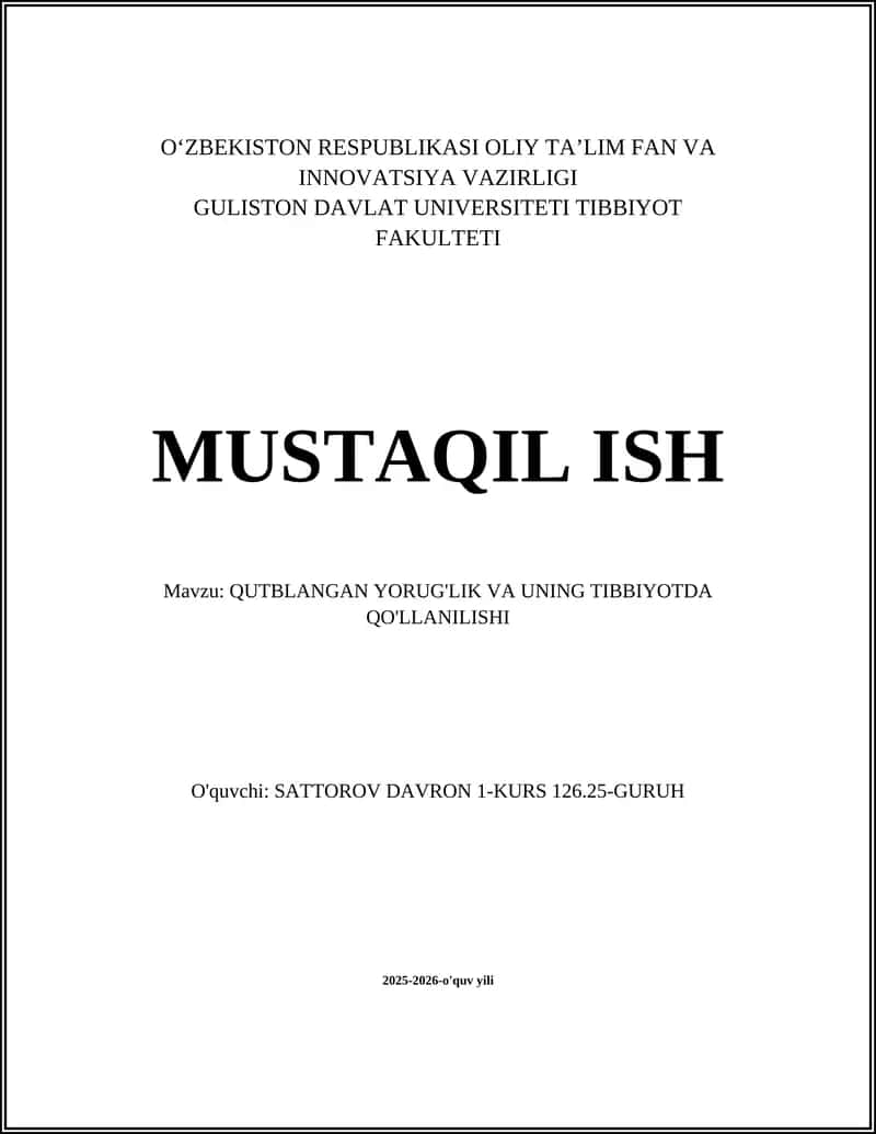 QUTBLANGAN YORUG'LIK VA UNING TIBBIYOTDA QO'LLANILISHI