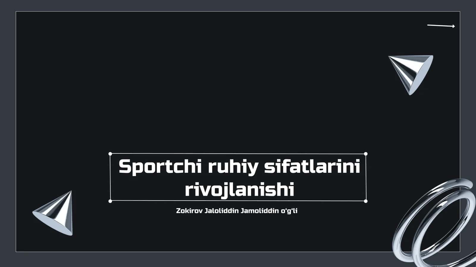 Sportchi ruhiy sifatlarini rivojlanishi