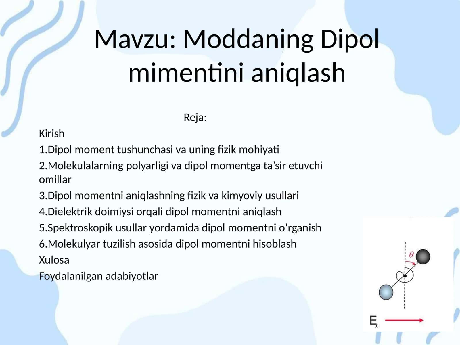 Moddaning Dipol Momenitini aniqlash
