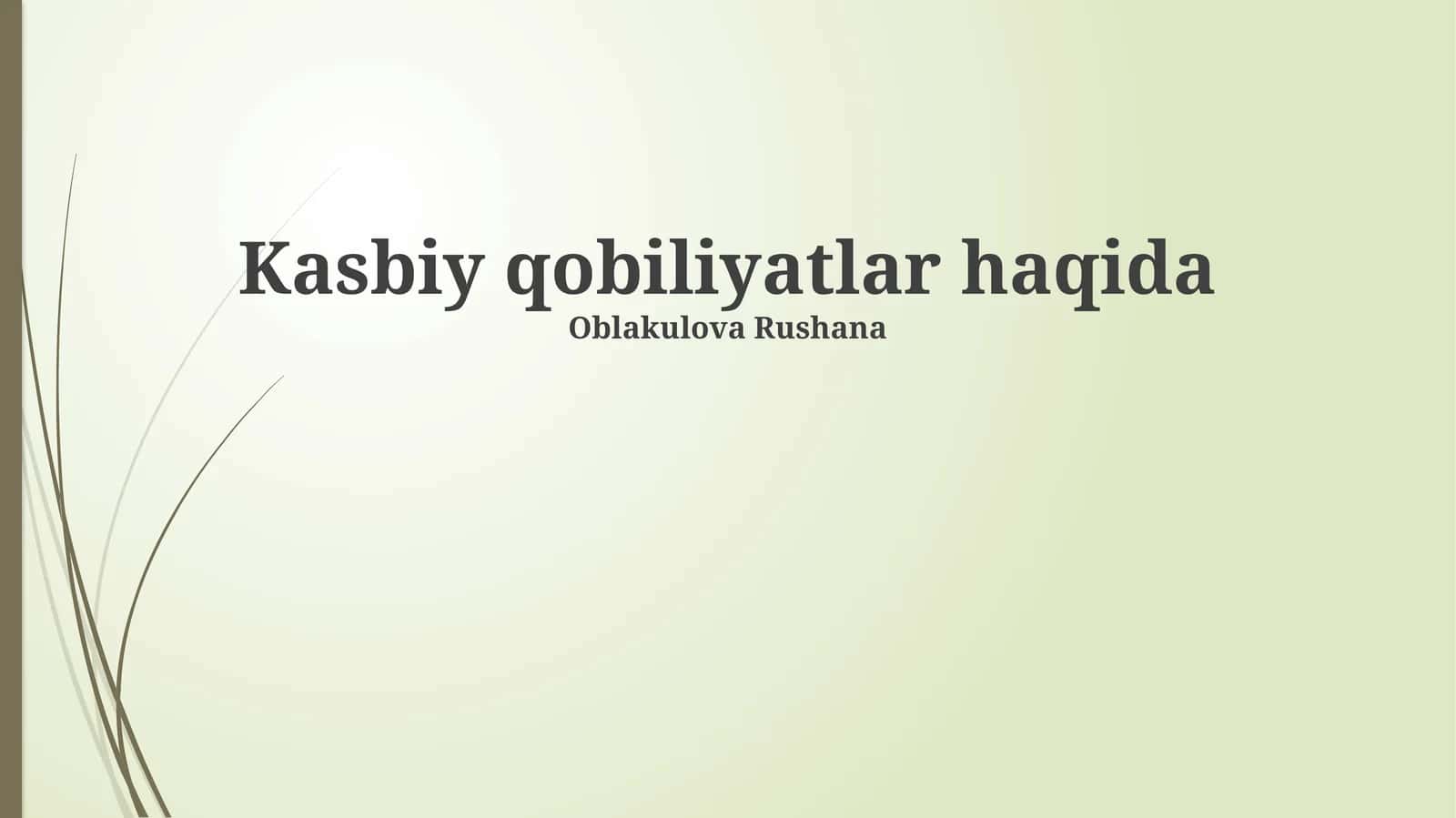 Kasbiy qobiliyatlar haqida