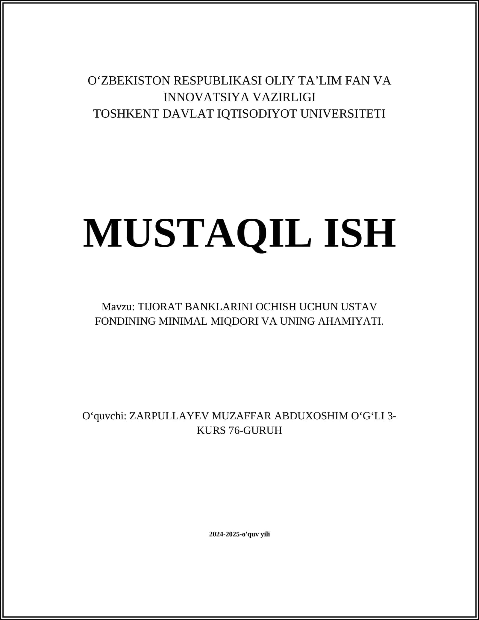 TIJORAT BANKLARINI OCHISH UCHUN USTAV FONDINING MINIMAL MIQDORI VA UNING AHAMIYATI