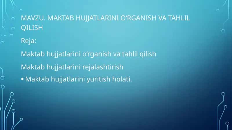 Maktab hujjatlarini tahlil qilish metodlari