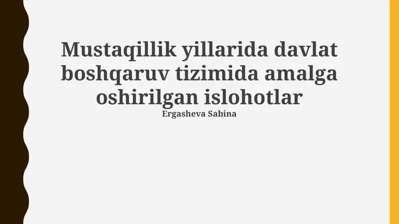 Mustaqillik yillarida davlat boshqaruv tizimida amalga oshirilgan islohotlar
