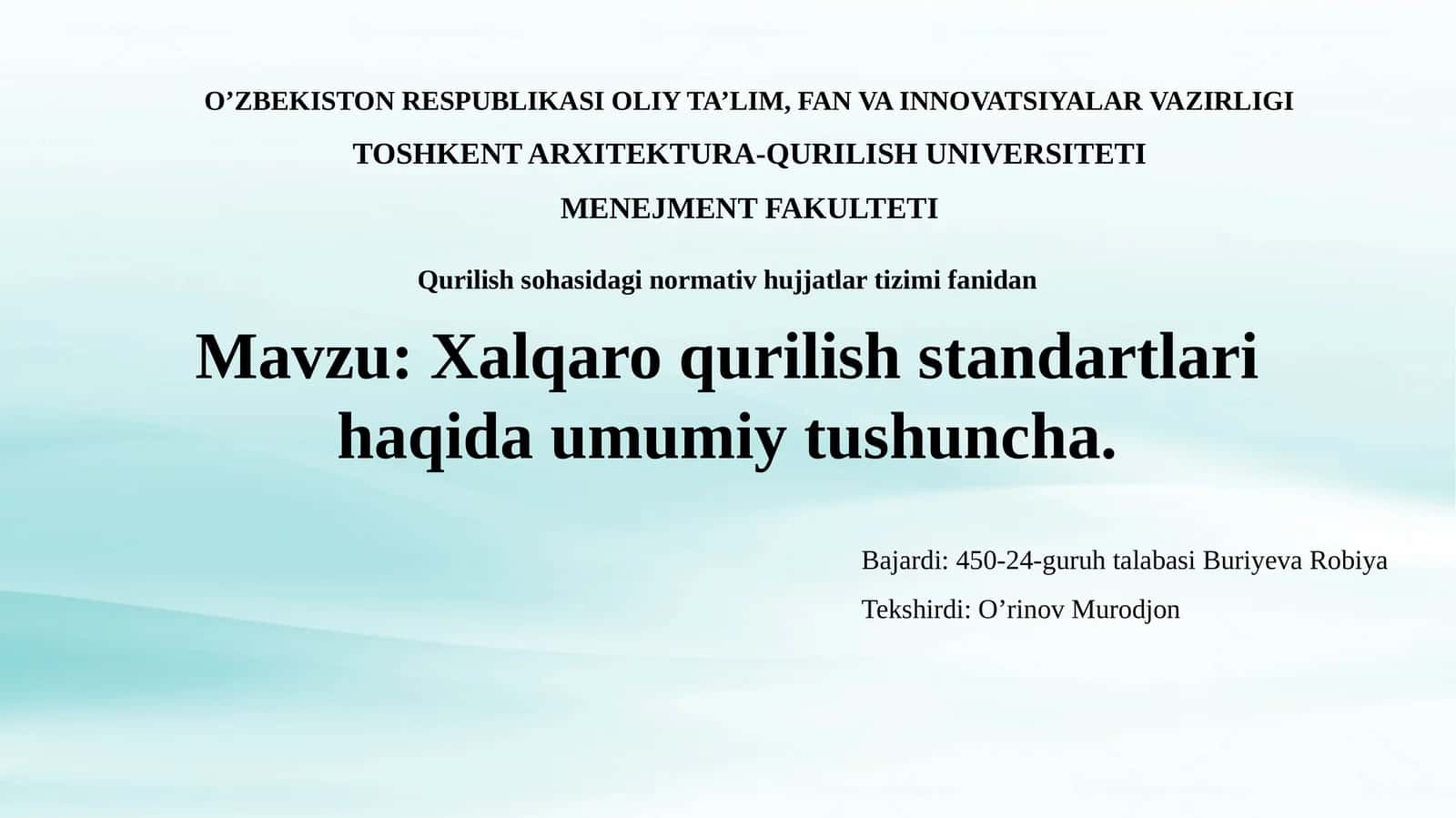 Xalqaro qurilish standartlari haqida umumiy tushuncha