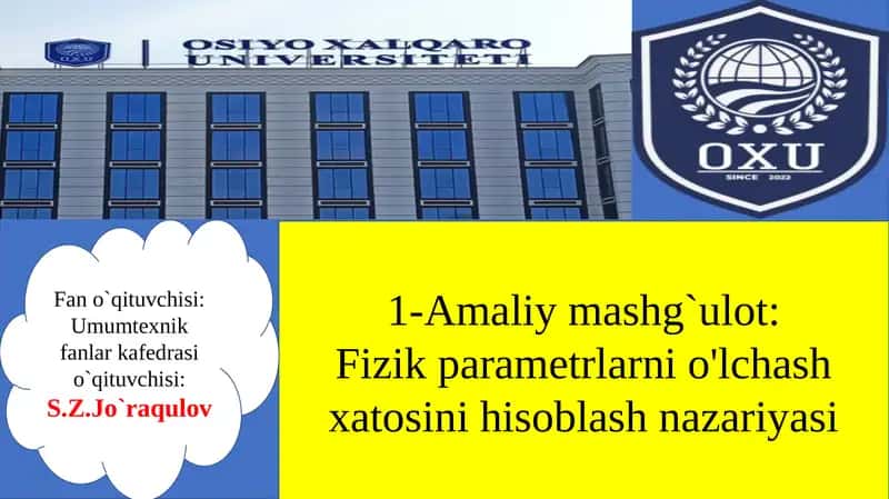 Fizik parametrlarni o'lchash xatosini hisoblash nazariyasi