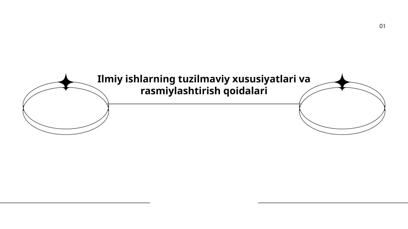 Ilmiy ishlarning tuzilmaviy xususiyatlari va rasmiylashtirish qoidalari