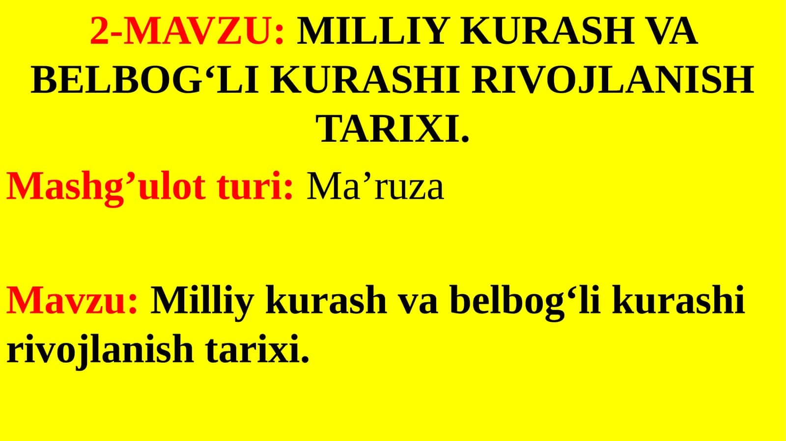 Milliy kurash va belbog‘li kurashi rivojlanish tarixi