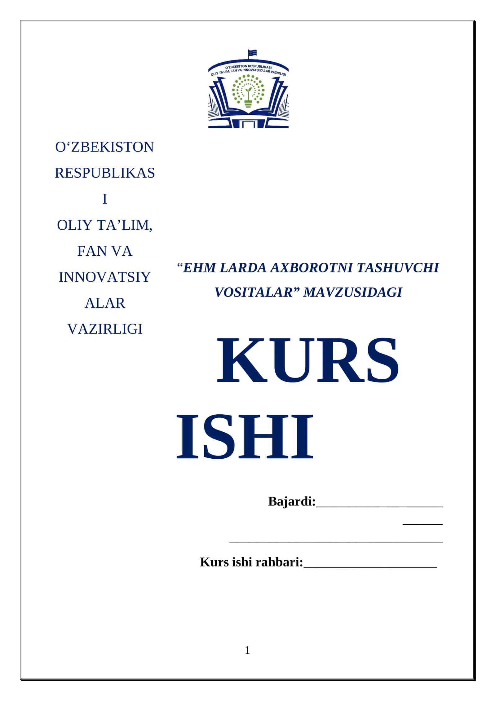EHM LARDA AXBOROTNI TASHUVCHI VOSITALAR