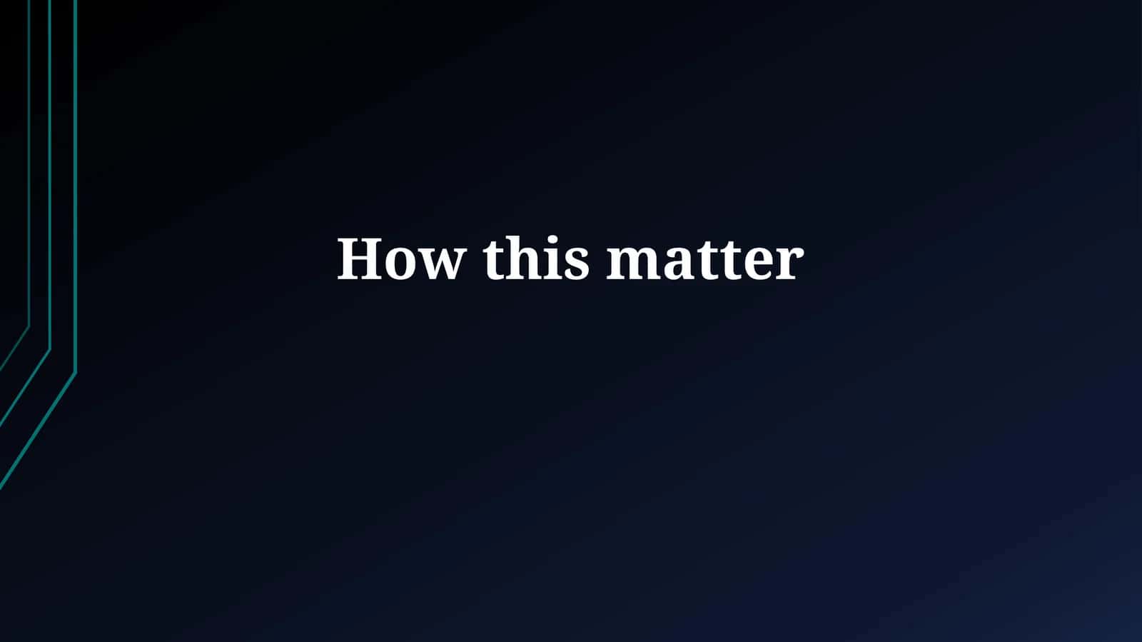 Understanding the Matter at Hand