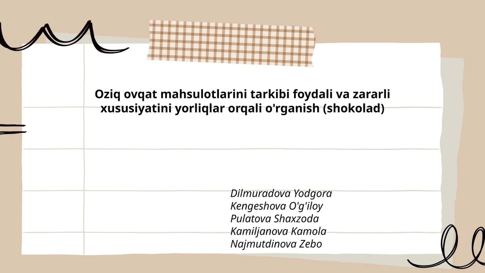 Oziq ovqat mahsulotlarini tarkibi foydali va zararli xususiyatini yorliqlar orqali o'rganish (shokolad)