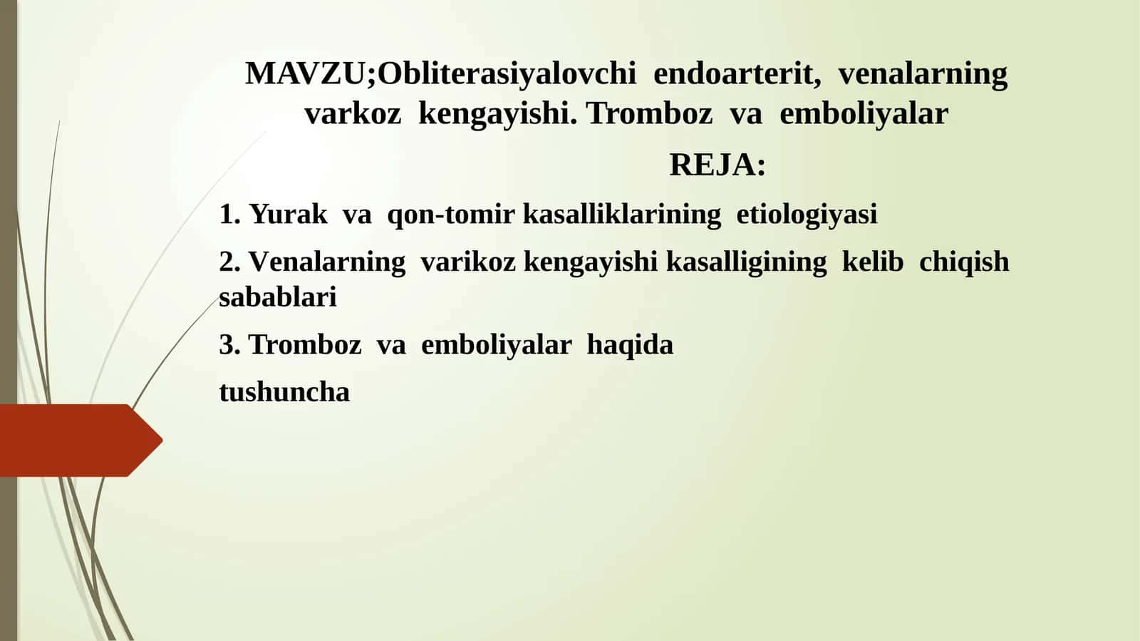 Obliterasiyalovchi endoarterit, venalarning varikoz kengayishi