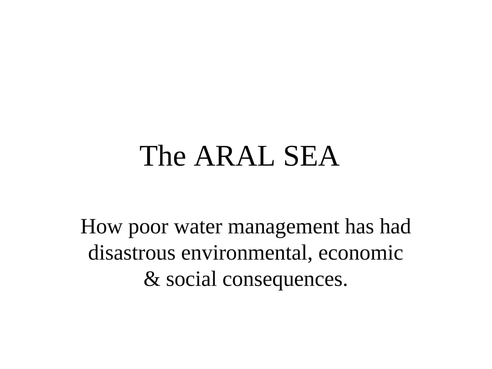 The ARAL SEA