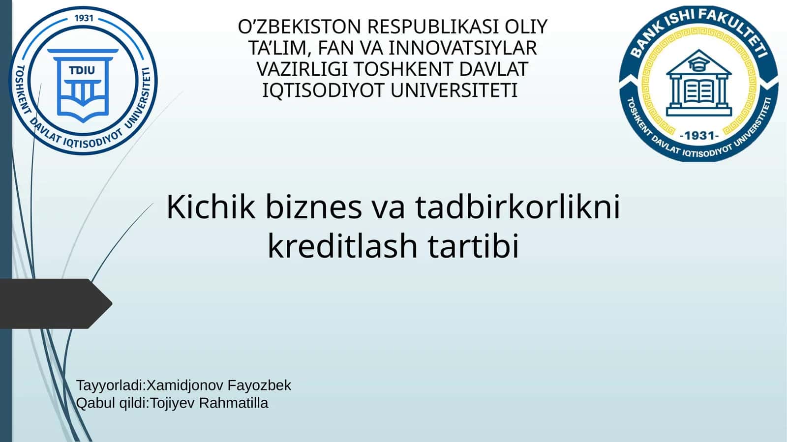 Kichik biznes va tadbirkorlikni kreditlash tartibi