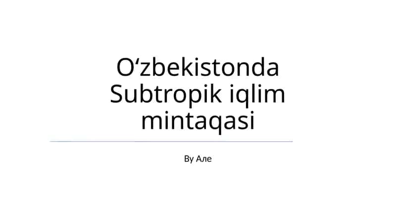 Oʻzbekistonda Subtropik iqlim mintaqasi