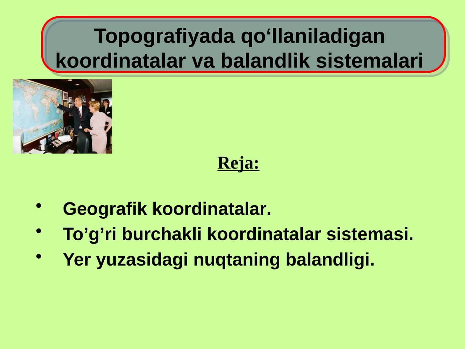 Topografiyada ko‘llaniladigan koordinatalar va balandlik sistemalari