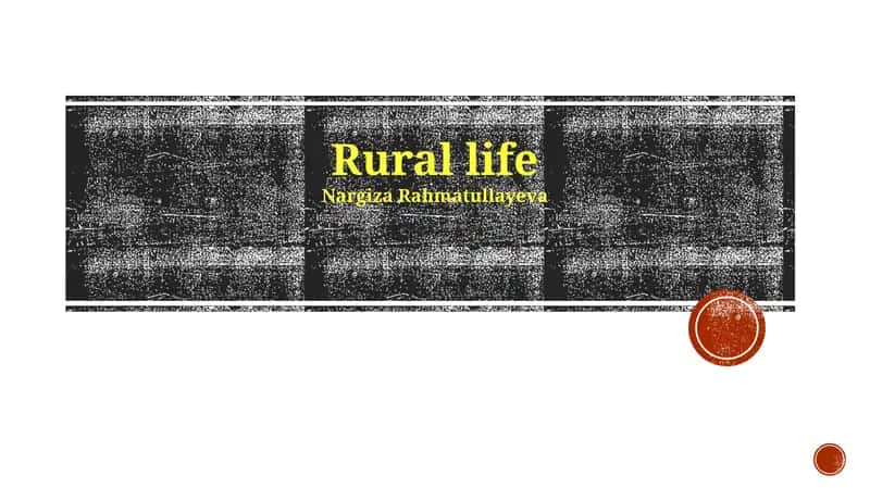 Rural life