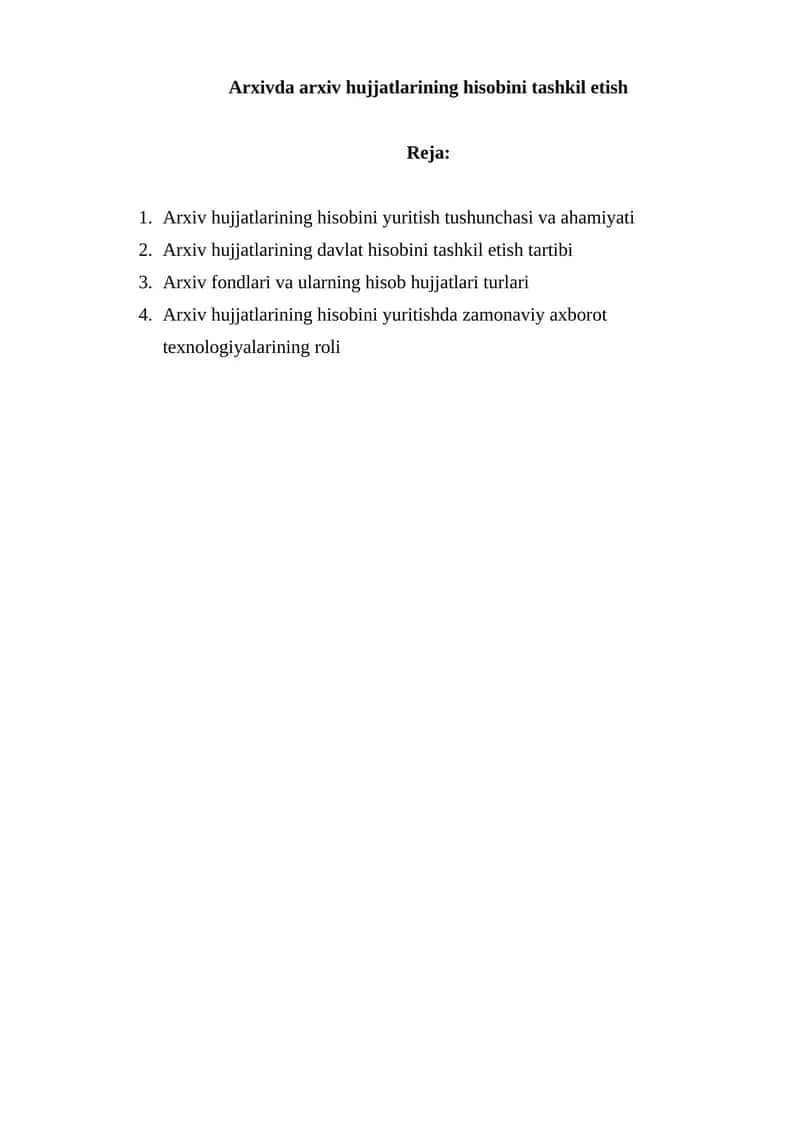 Arxivda arxiv hujjatlarining hisobini tashkil etish