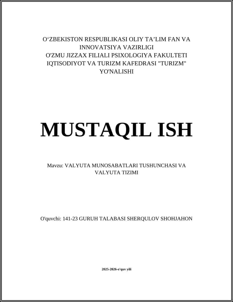 VALYUTA MUNOSABATLARI TUSHUNCHASI VA VALYUTA TIZIMI