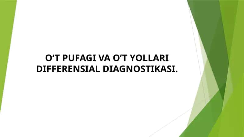 O’T PUFAGI VA O’T YOLLARI DIFFERENSIAL DIAGNOSTIKASI.