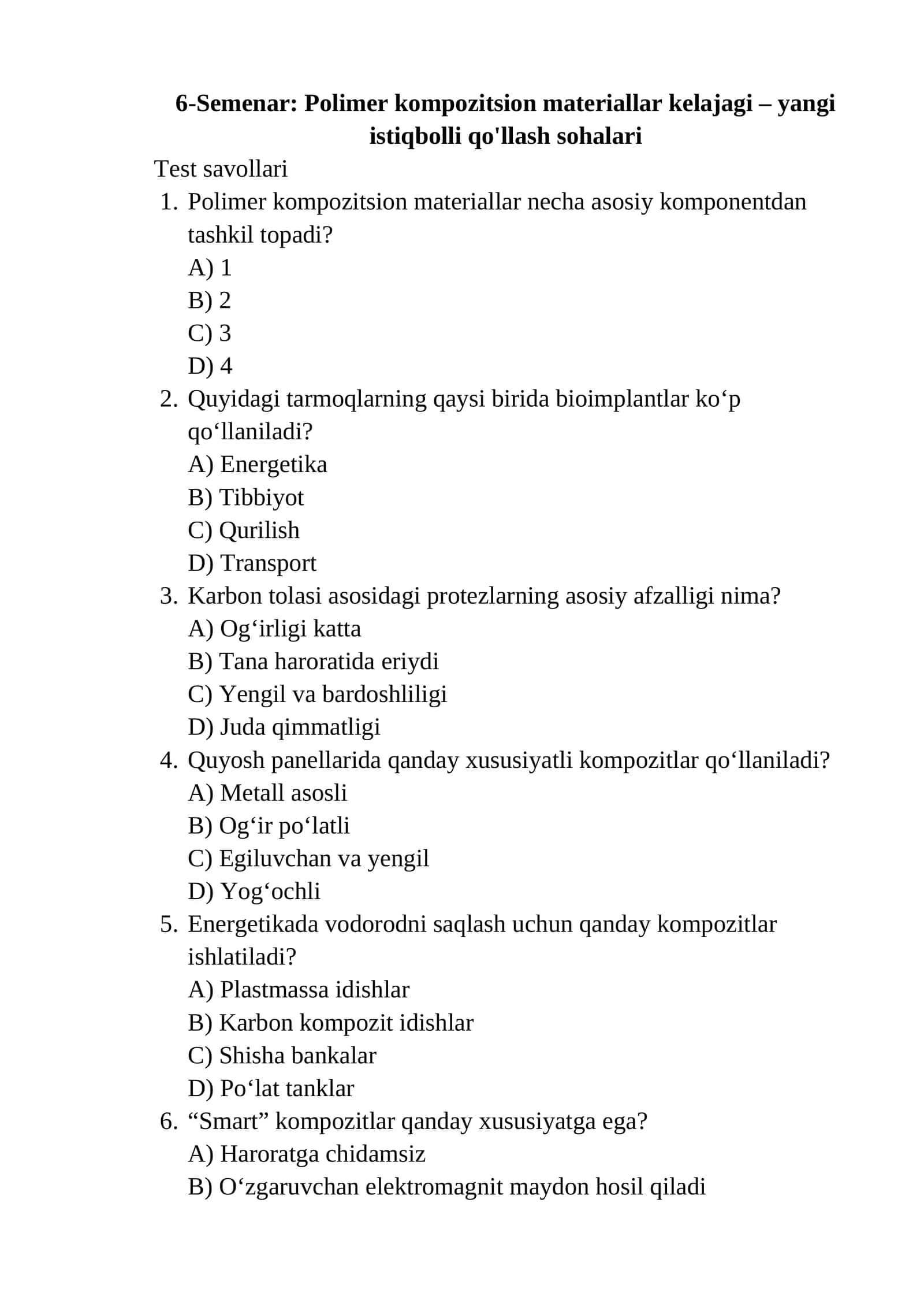 6-Semenar: Polimer kompozitsion materiallar kelajagi – yangi istiqbolli qo'llash sohalari