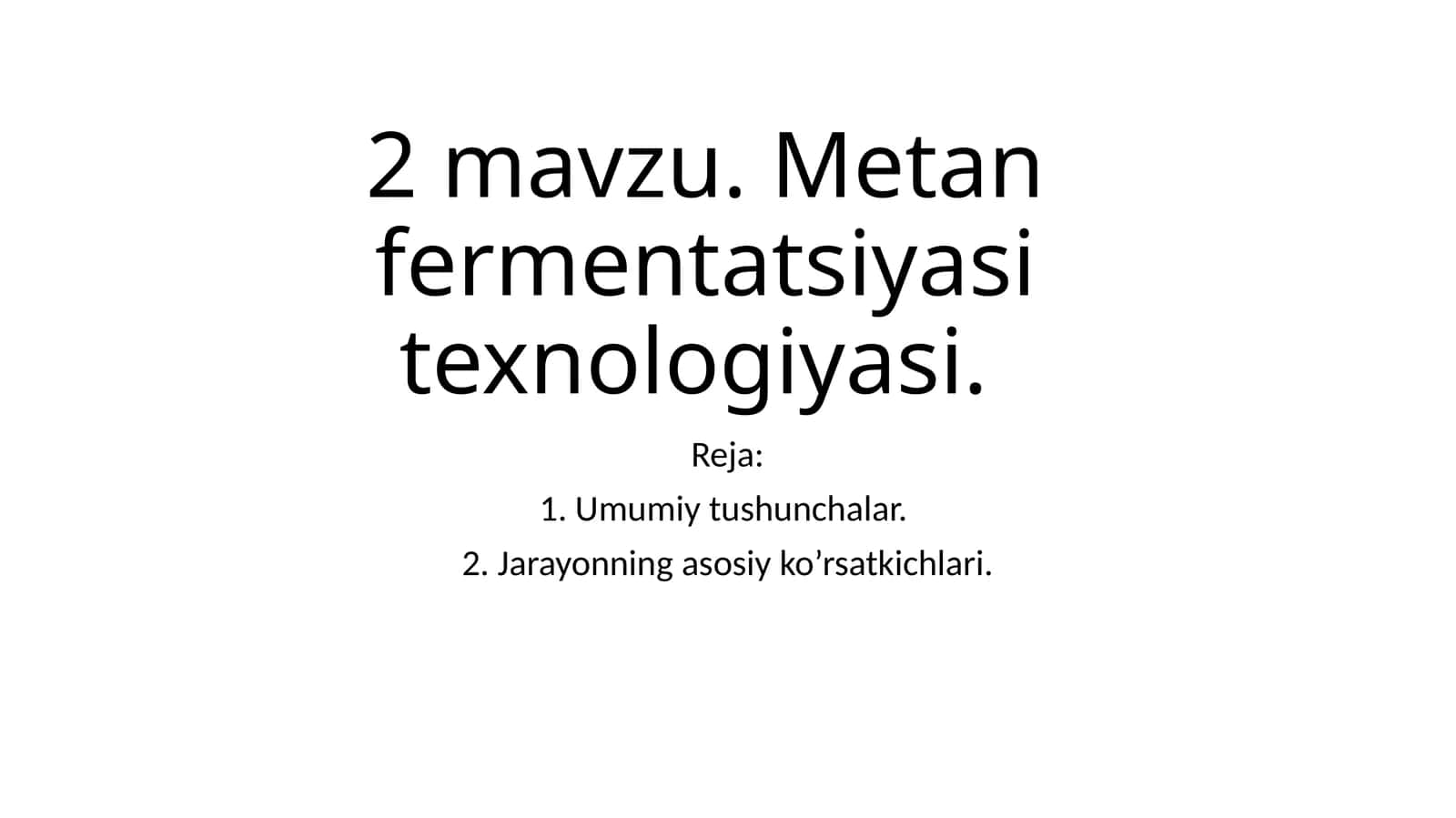 Metanfermentatsiya texnologiyasi