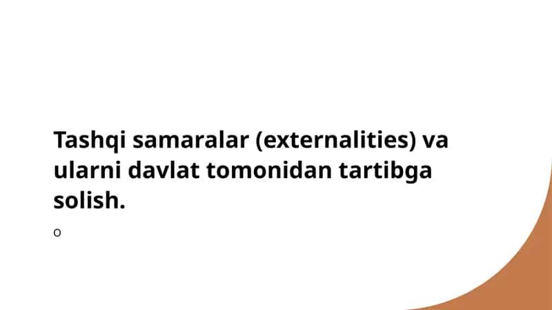 Tashqi samaralar va ularning iqtisodiy va ijtimoiy ta'siri