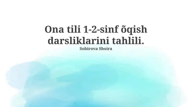 Ona tili 1-2-sinf õqish darsliklarini tahlili