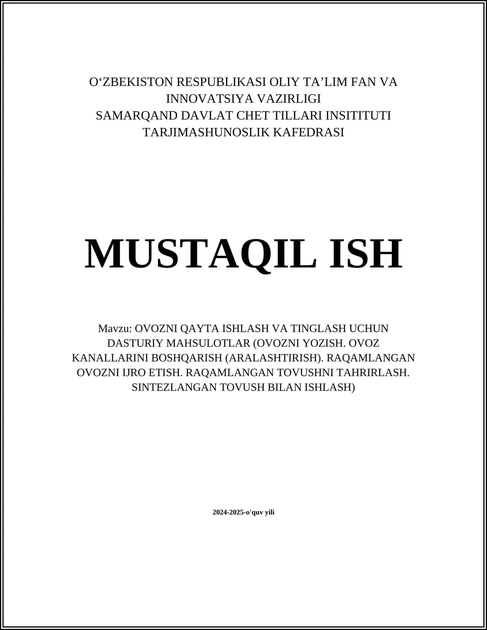 OVOZNI QAYTA ISHLASH VA TINGLASH UCHUN DASTURIY MAHSULOTLAR