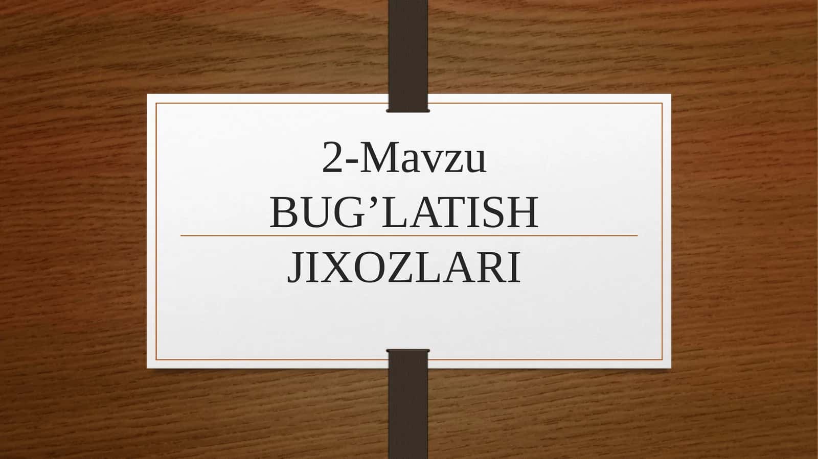 BUG’LATISH JIXOZLARI