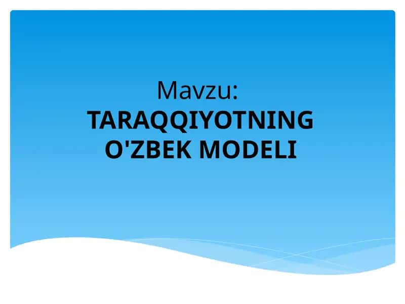 TARAQQIYOTNING O'ZBEK MODELI
