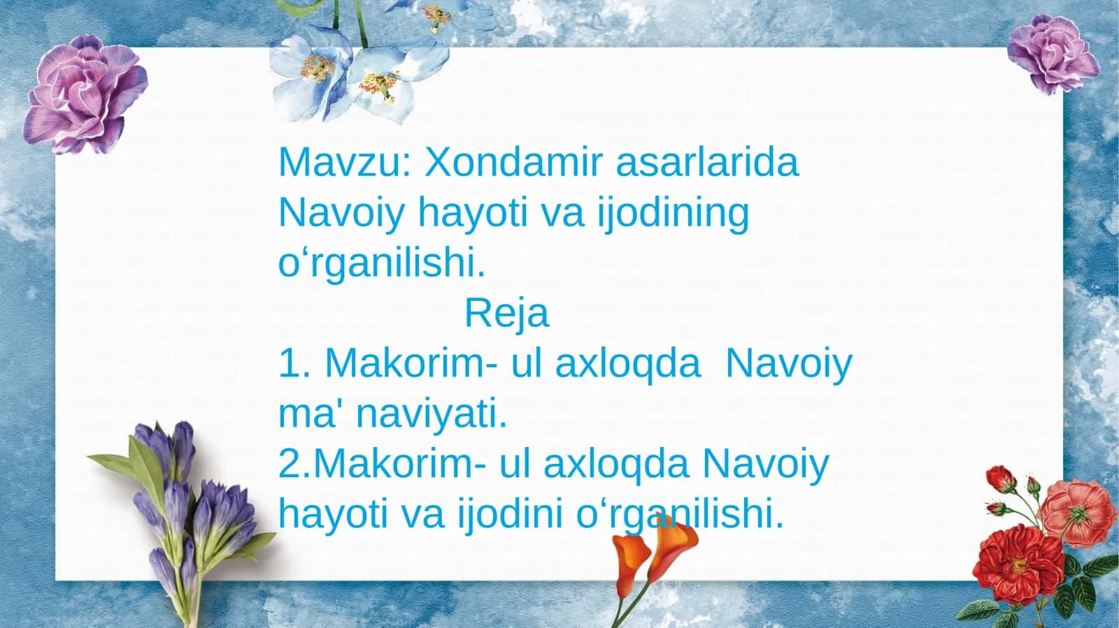Xondamir asarlarida Navoiy hayoti va ijodining oʻrganilishi