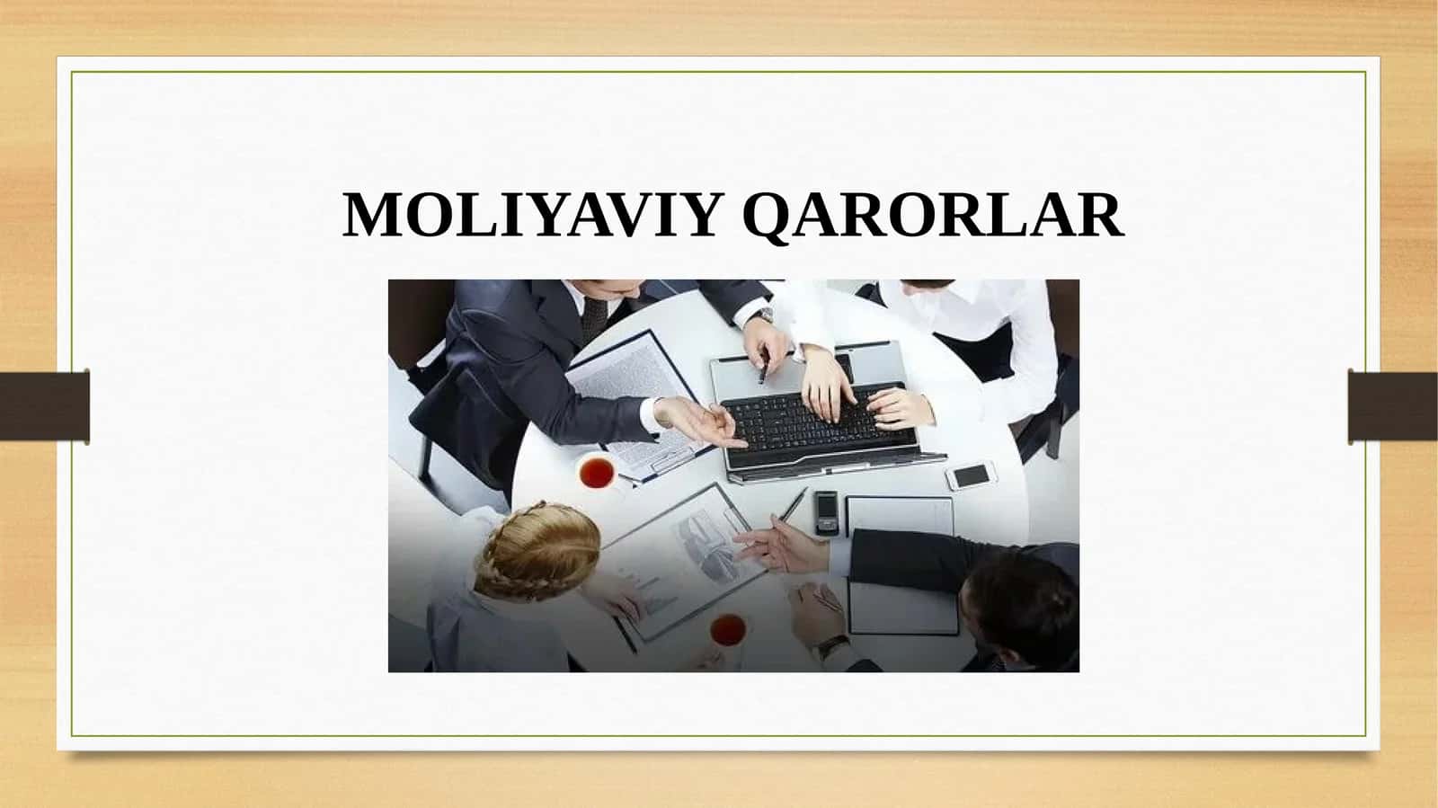MOLIYAVIY QARORLAR
