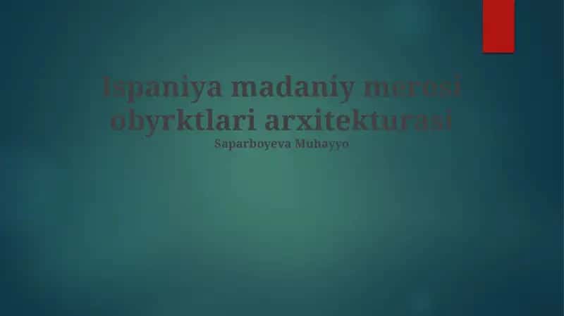 Ispaniya madaniy merosi obyrktlari arxitekturasi