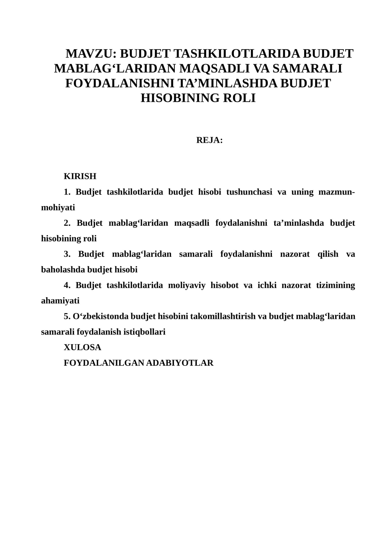 BUDJET TASHKILOTLARIDA BUDJET MABLAG‘LARIDAN MAQSADLI VA SAMARALI FOYDALANISHNI TA’MINLASHDA BUDJET HISOBINING ROLI