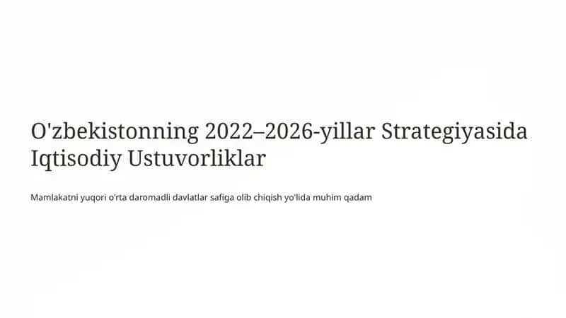 O'zbekistonning 2022–2026-yillar Strategiyasida Iqtisodiy Ustuvorliklar
