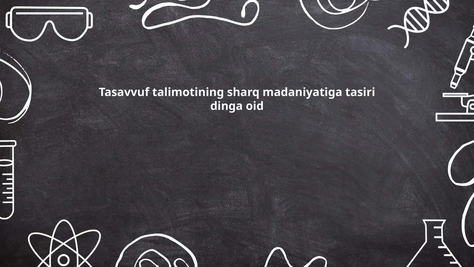 Tasavvuf Ta'limoti Sharq Madaniyatida
