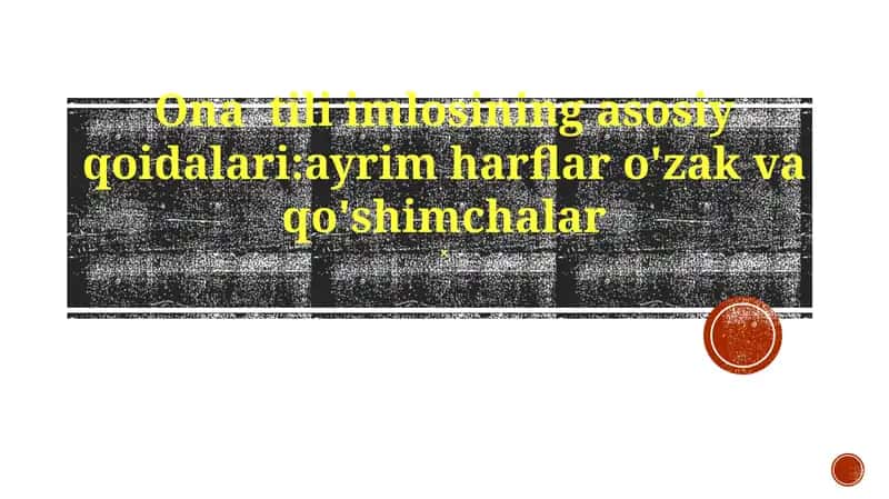 Ona tili imlosining asosiy qoidalari