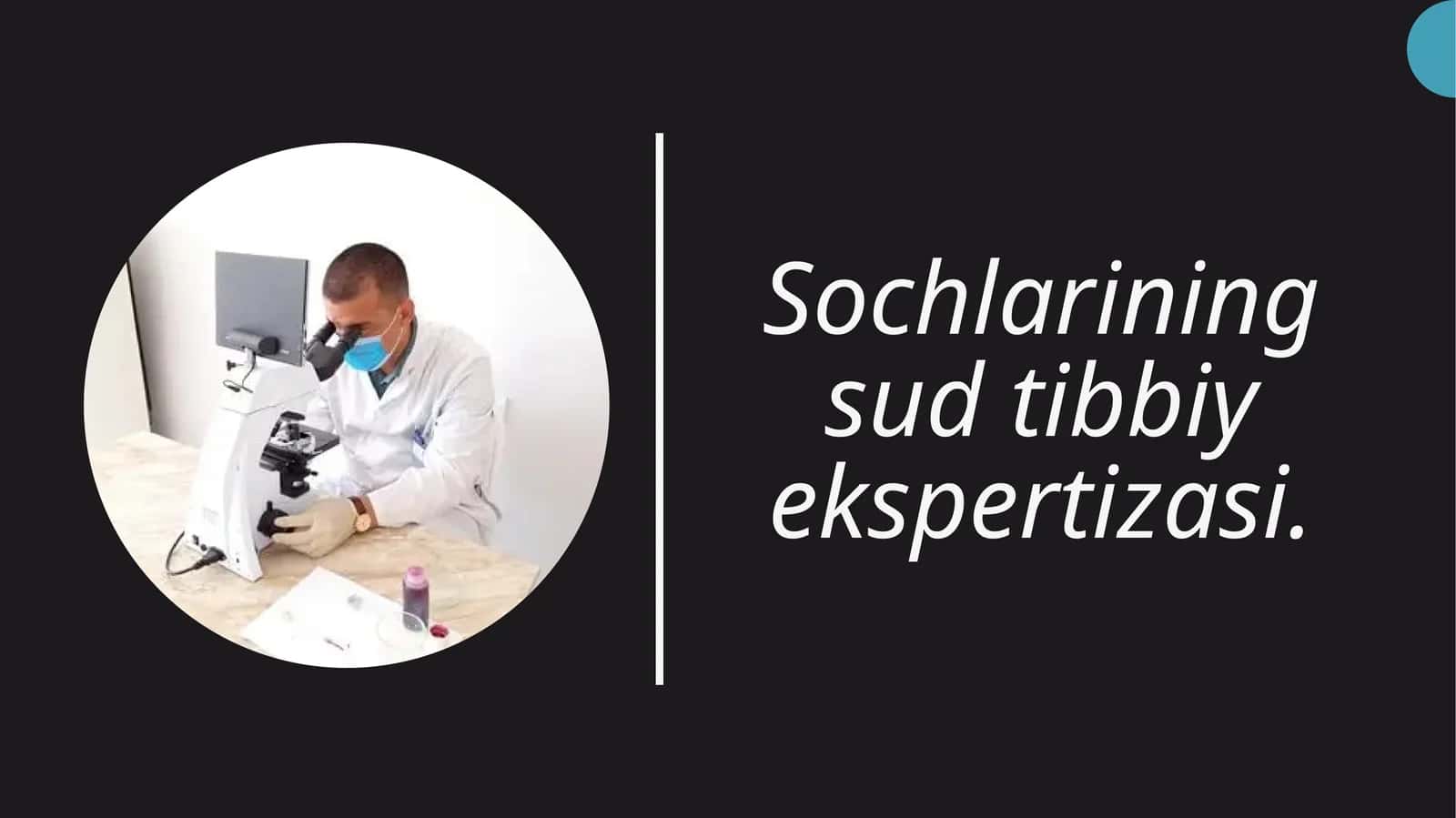 Sochlarning sud tibbiy ekspertizasi