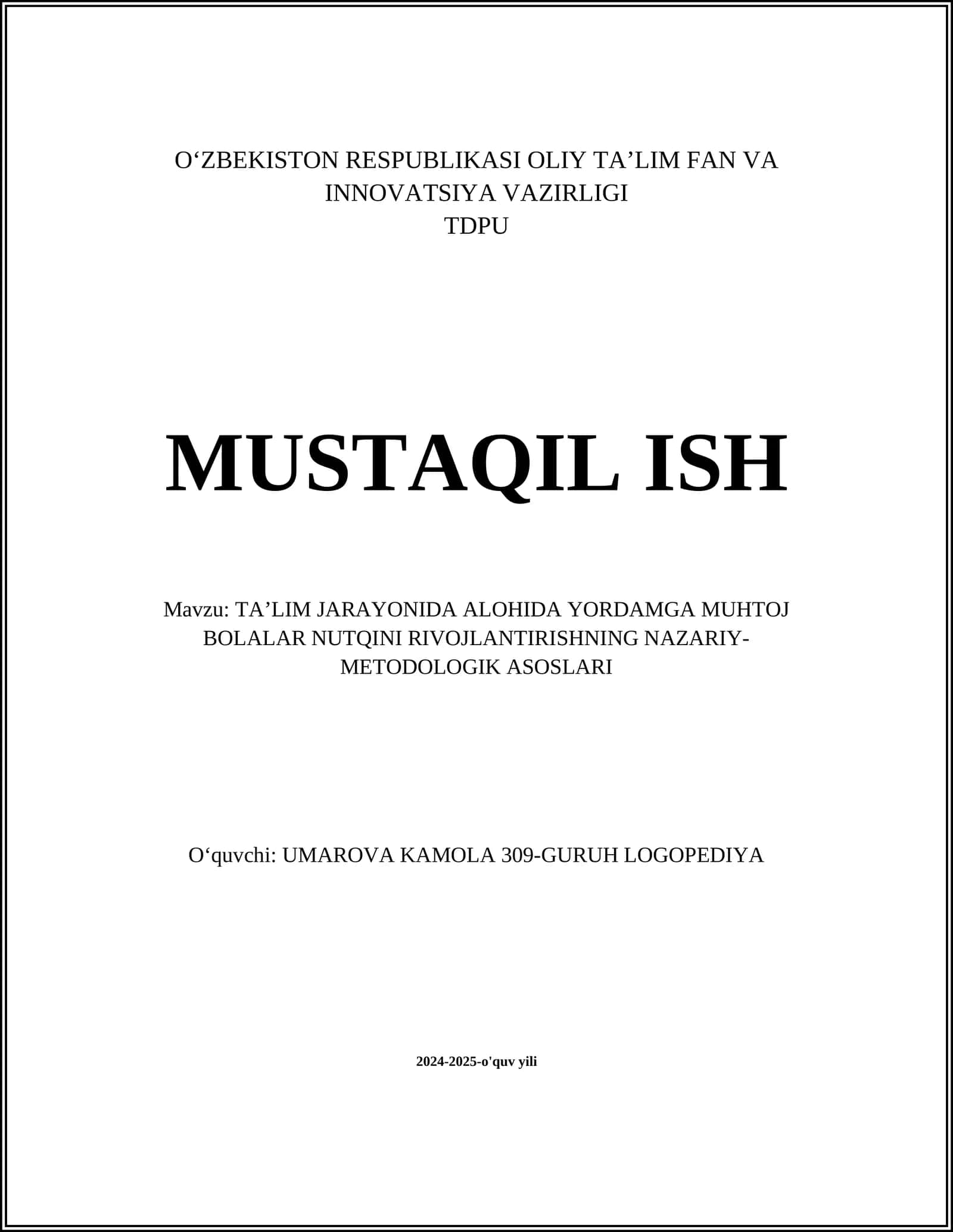 TA’LIM JARAYONIDA ALOHIDA YORDAMGA MUHTOJ BOLALAR NUTQINI RIVOJLANTIRISHNING NAZARIY-METODOLOGIK ASOSLARI