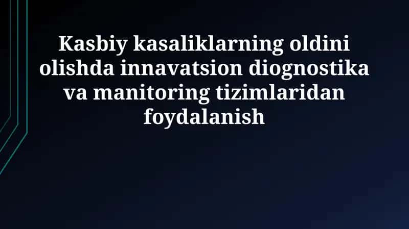 Innovatsion diagnostika va monitoring tizimlari