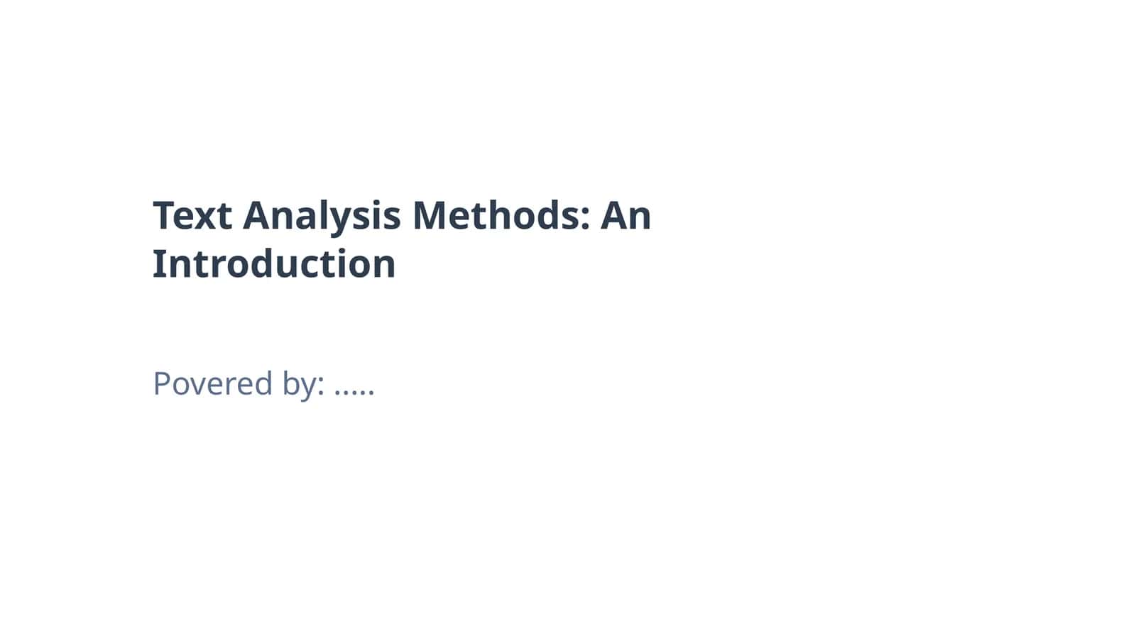 Text Analysis Methods: An Introduction