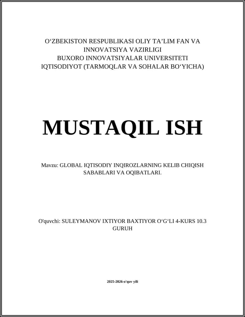 GLOBAL IQTISODIY INQIROZLARNING KELIB CHIQISH SABABLARI VA OQIBATLARI
