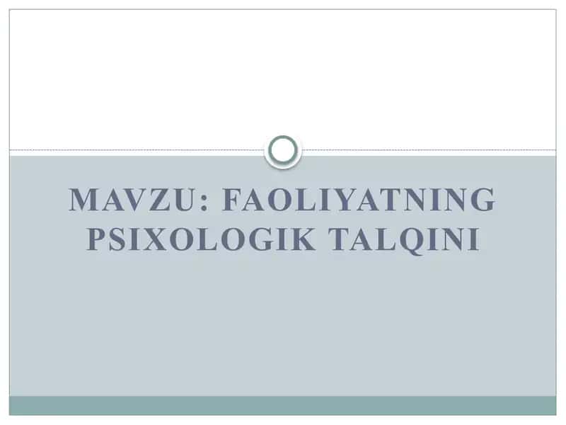 Faoliyatning psixologik talqini