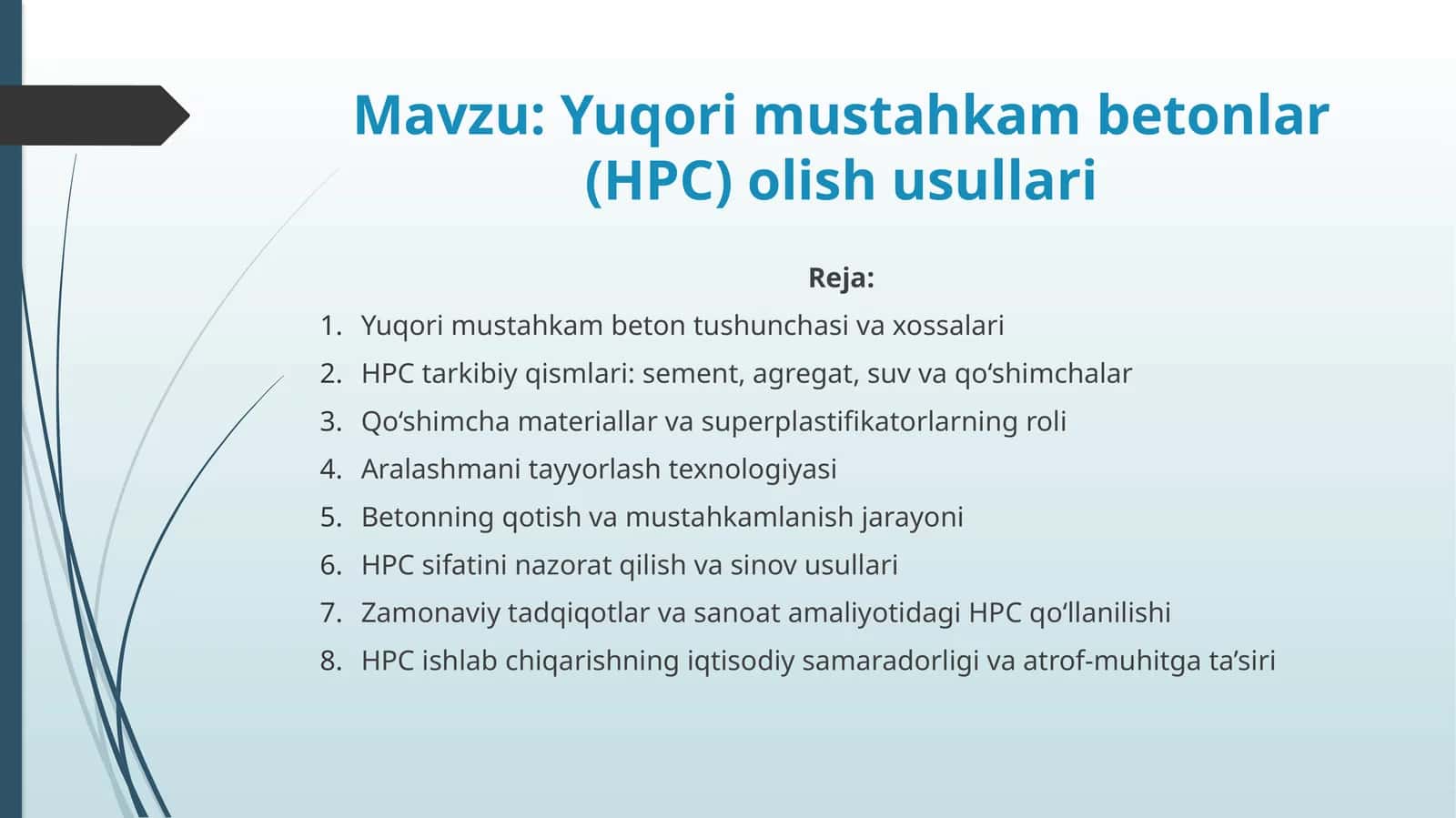 Yuqori mustahkam betonlar (HPC) olish usullari