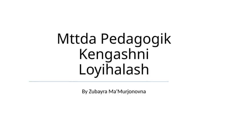 Mttda Pedagogik Kengashni Loyihalash