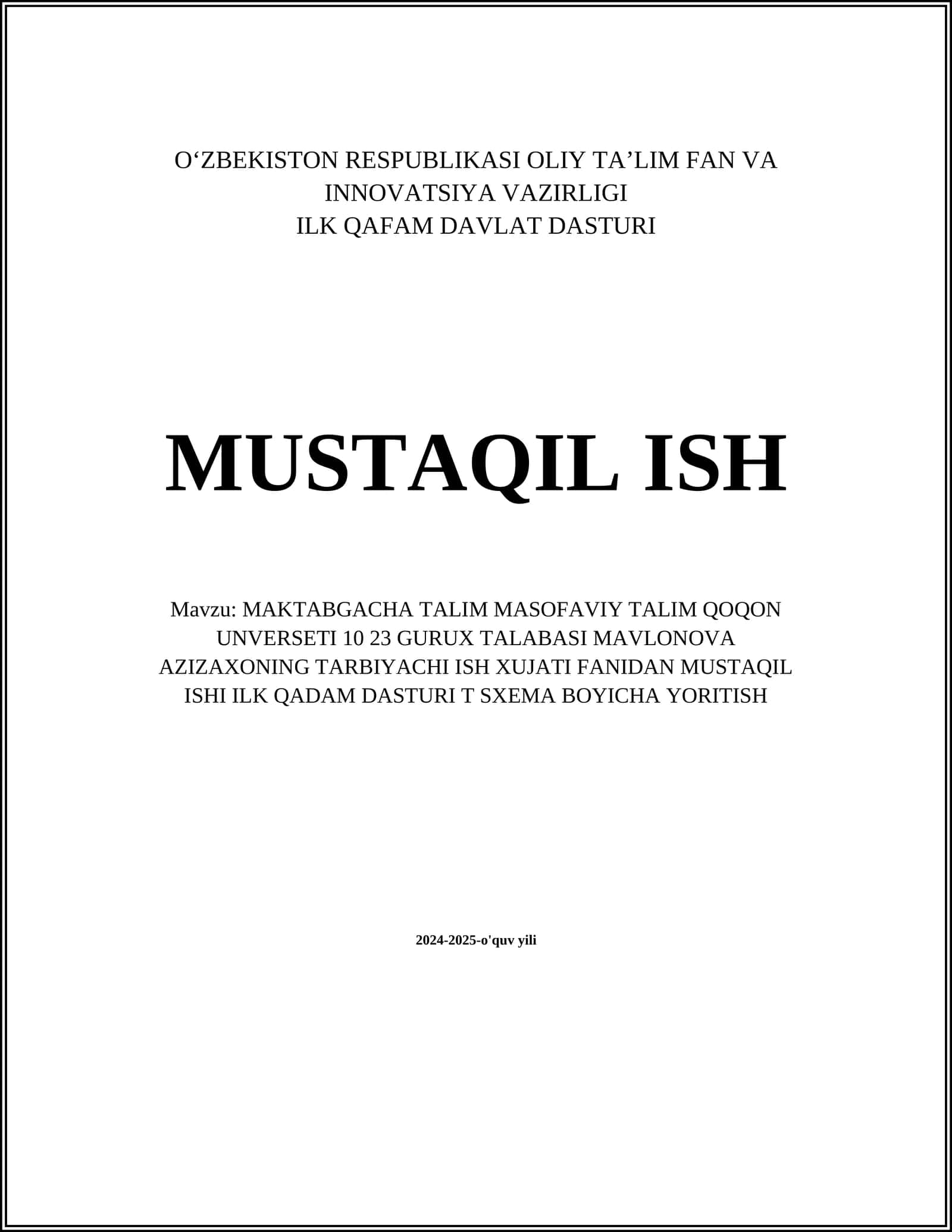 MAKTABGACHA TALIM MASOFAVIY TALIM QOQON UNVERSETI 10 23 GURUX TALABASI MAVLONOVA AZIZAXONING TARBIYACHI ISH XUJATI FANIDAN MUSTAQIL ISHI ILK QADAM DASTURI T SXEMA BOYICHA YORITISH
