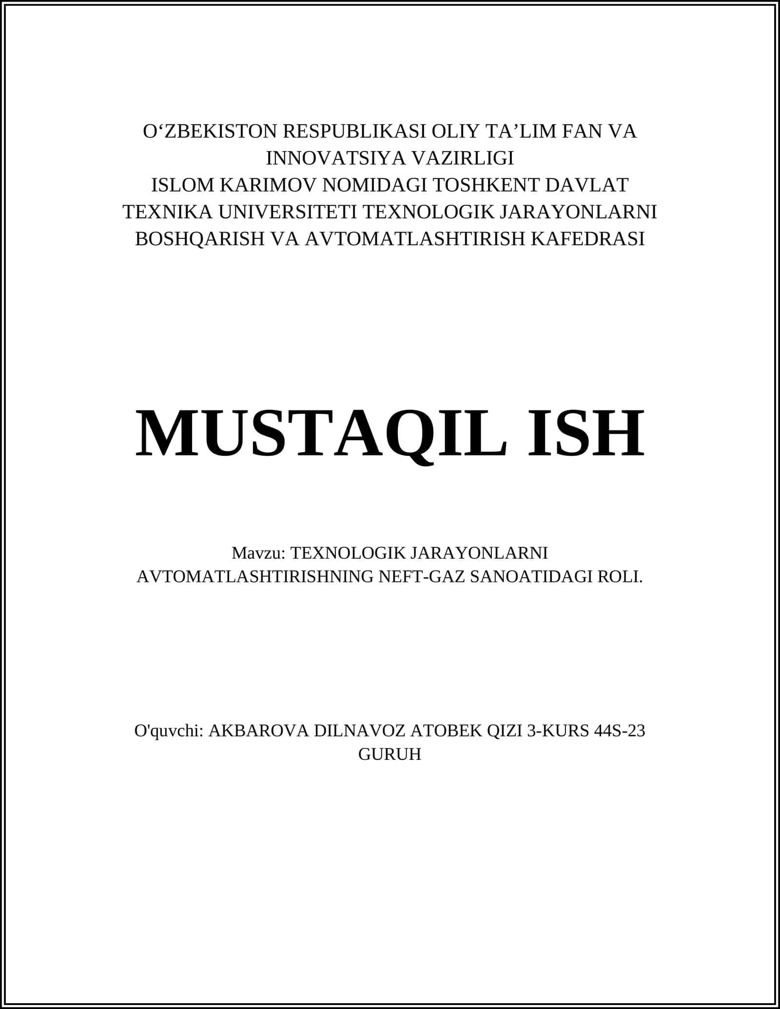 TEXNOLOGIK JARAYONLARNI AVTOMATLASHTIRISHNING NEFT-GAZ SANOATIDAGI ROLI