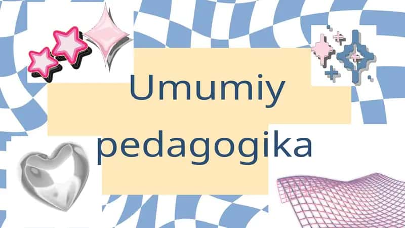 Umumiy pedagogika