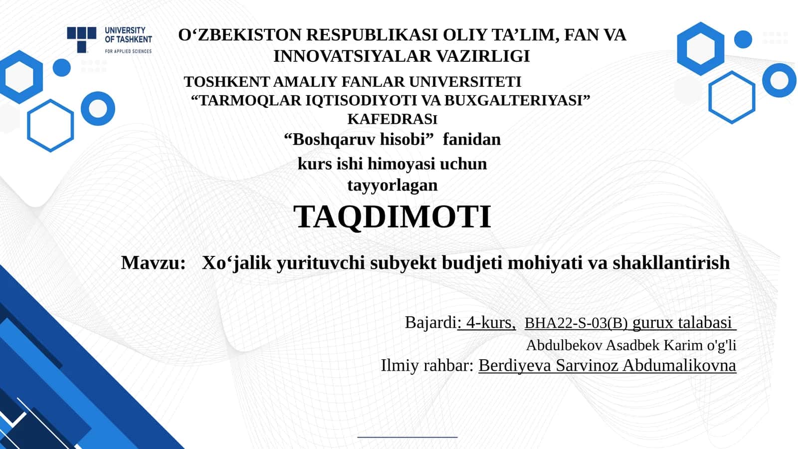 "TARMOQLAR IQTISODIYOTI VA BUXGALTERIYASI"