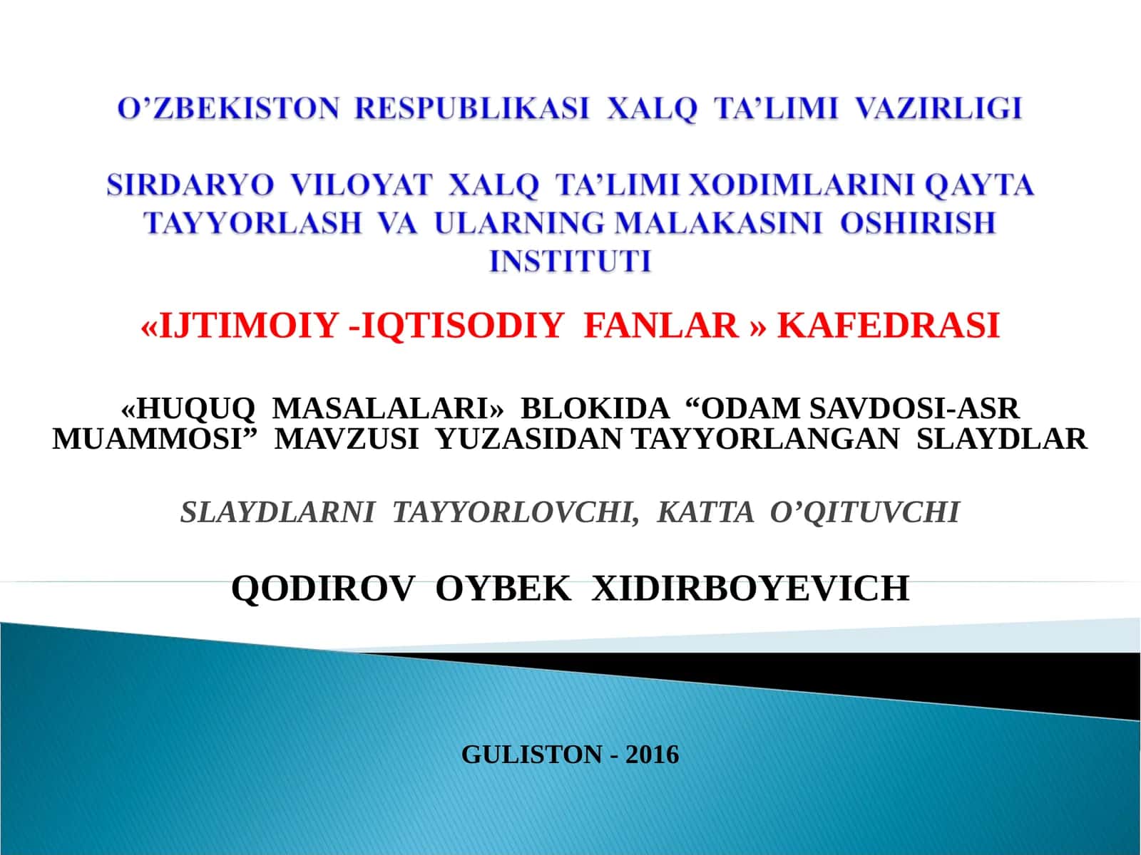"Odam savdosi-asr muammosi" mavzusi yuzasidagi slaydlar